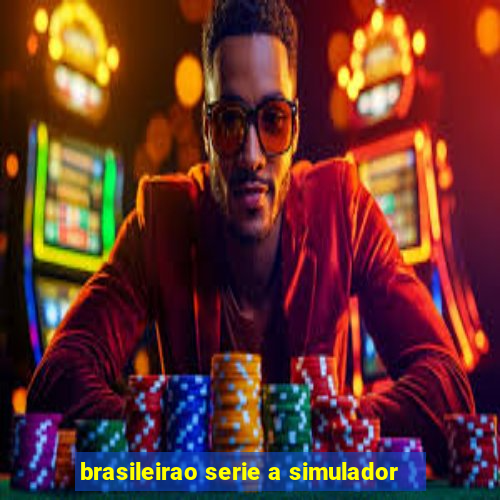 brasileirao serie a simulador